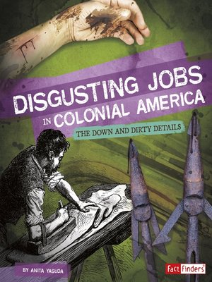 cover image of Disgusting Jobs in Colonial America
